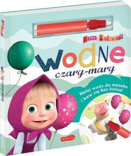 Kolorowanka wodna Masza i Niedźwiedź Wodne czary-mary Kolorowanka wodna Masza i Niedźwiedź Wodne czary-mary