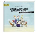 Książeczka Z muchą na luzie ćwiczymy buzie Książeczka Z muchą na luzie ćwiczymy buzie
