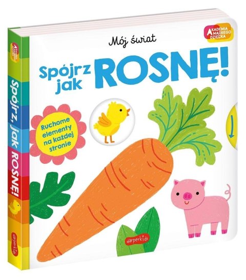 Książeczka Spójrz, jak rosnę! Akademia Mądrego Dziecka Książeczka Spójrz, jak rosnę! Akademia Mądrego Dziecka