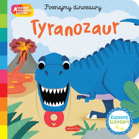 Książeczka Tyranozaur. Akademia mądrego dziecka Książeczka Tyranozaur. Akademia mądrego dziecka