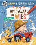Książeczka Zabawy z Felusiem i Guciem. Wycieczka na wieś Książeczka Zabawy z Felusiem i Guciem. Wycieczka na wieś