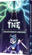 Gra To ja go tnę! Awanturnicy i druidzi Gra To ja go tnę! Awanturnicy i druidzi